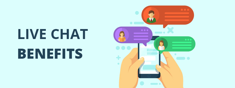 Benefits of Customer Support Live Chat